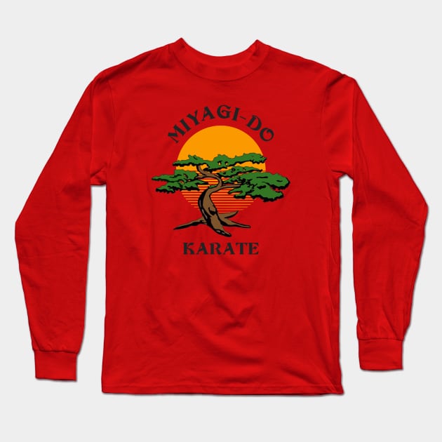 MIYAGI DO KARATE Long Sleeve T-Shirt by SmartLegion